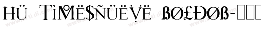 Hu_TimesNueve BoldOb字体转换